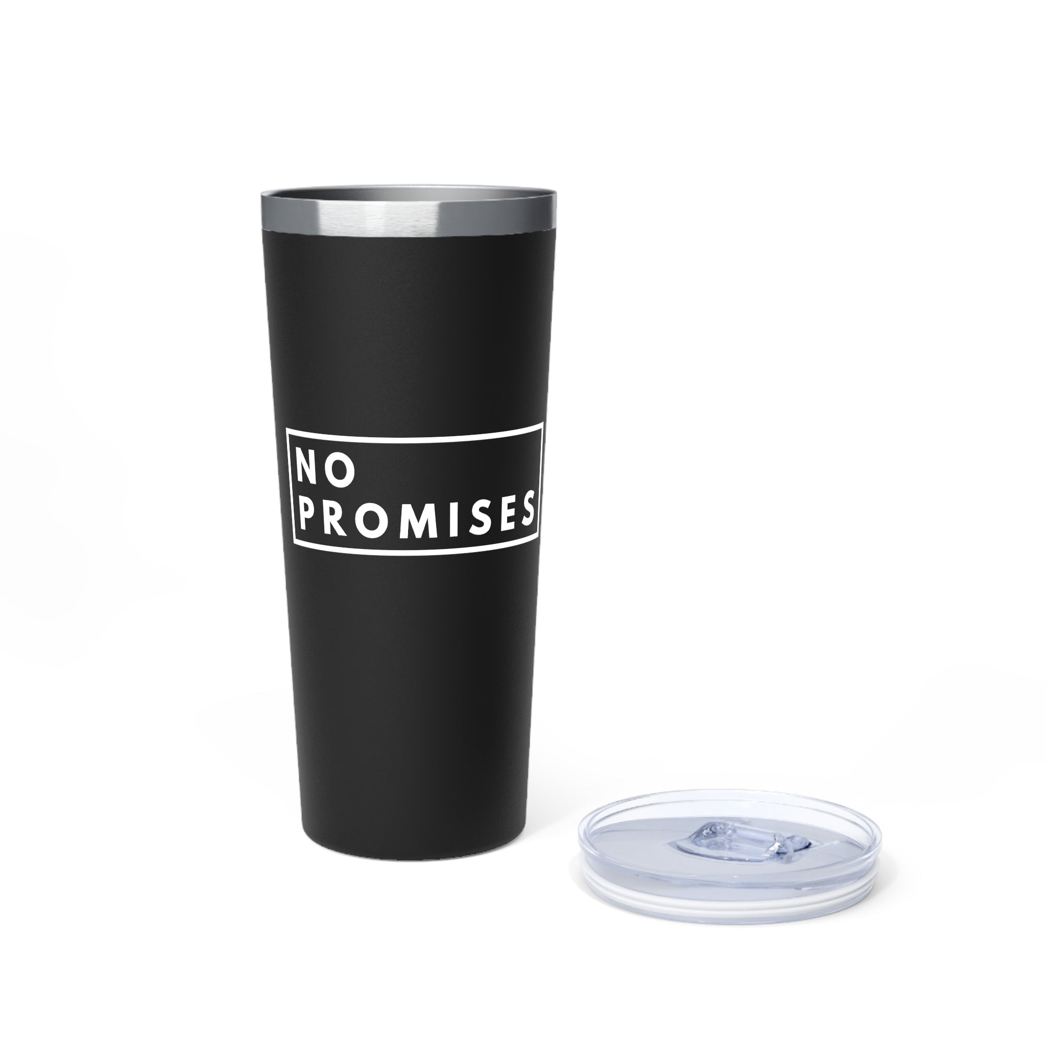 No Promises 22oz Insulated Tumbler