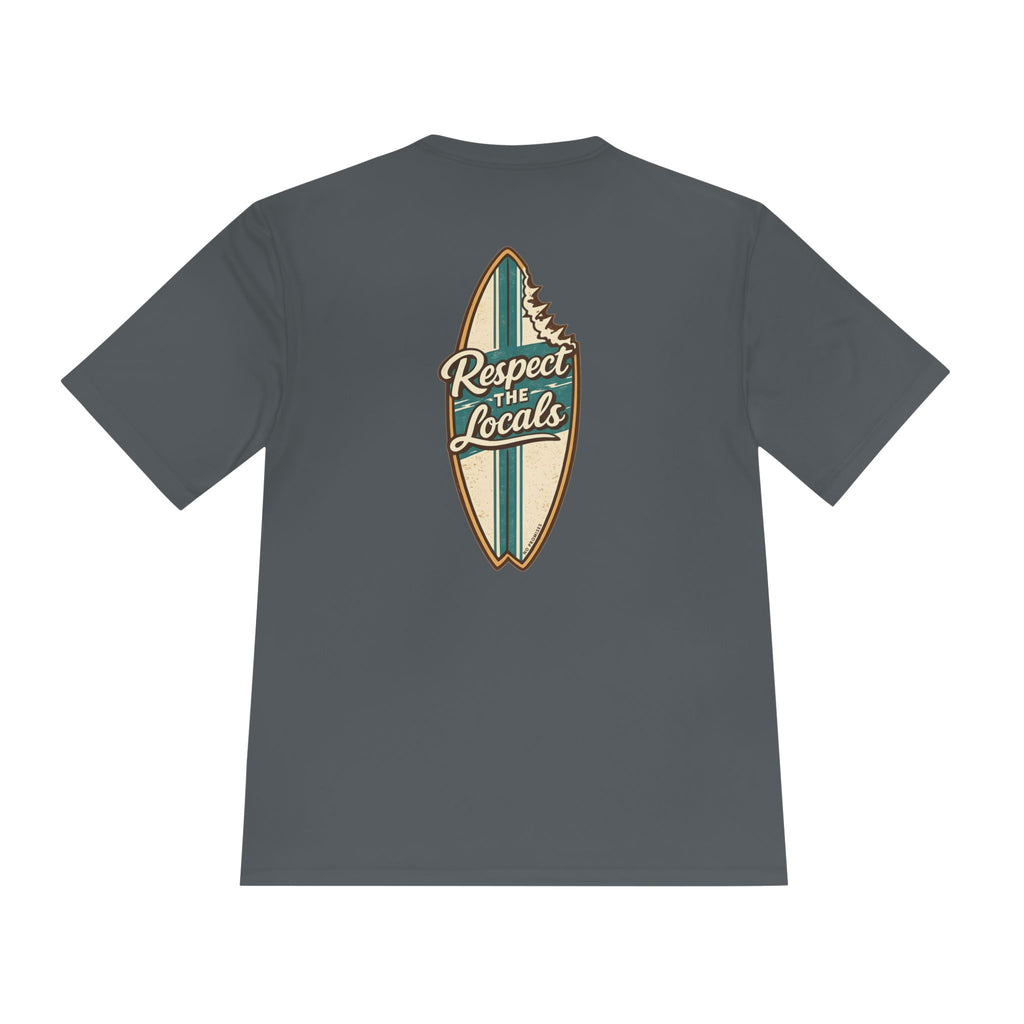 Respect the Locals – Unisex Moisture Wicking Tee- Iron Grey
